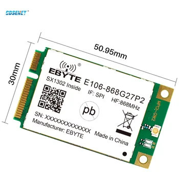 CDSENET Industriale clasa a LoRaWAN gateway E106 Electrice Gateway Module Support SPI PCI-e SX1302 Chips-uri E106-868G27P2